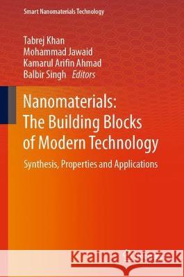 Nanomaterials: The Building Blocks of Modern Technology  9789819941483 Springer Nature Singapore - książka