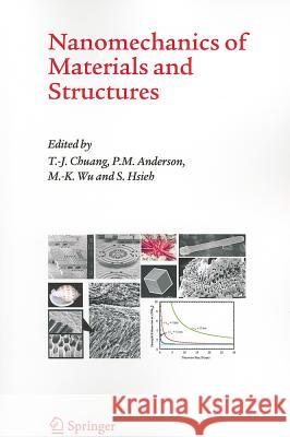 Nanomechanics of Materials and Structures Tze-Jer Chuang P. M. Anderson M. -K Wu 9789048170005 Not Avail - książka