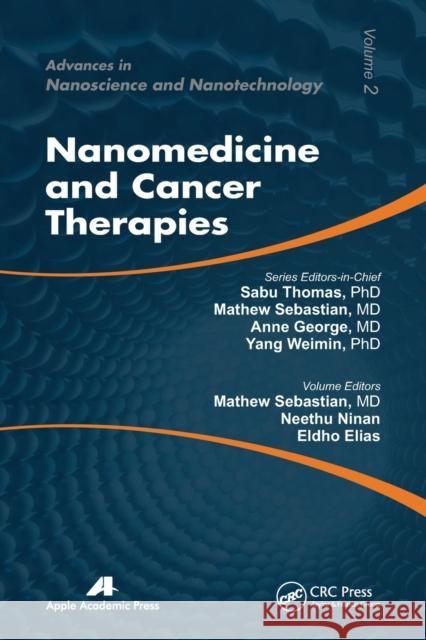 Nanomedicine and Cancer Therapies Mathew Sebastian Neethu Ninan Eldho Elias 9781774632376 Apple Academic Press - książka