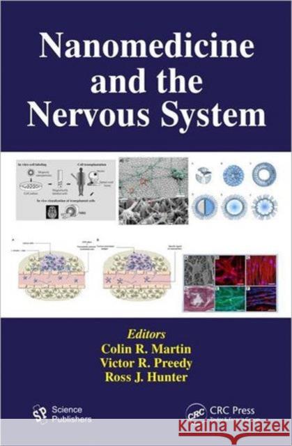 Nanomedicine and the Nervous System Colin R. Martin Victor R. Preedy Ross J. Hunter 9781578087280 Science Publishers,U.S. - książka