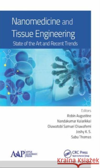 Nanomedicine and Tissue Engineering: State of the Art and Recent Trends  9781771881180 Apple Academic Press - książka