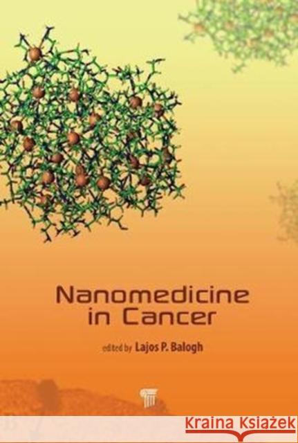 Nanomedicine in Cancer Lajos P. Balogh 9789814745802 Pan Stanford Publishing - książka