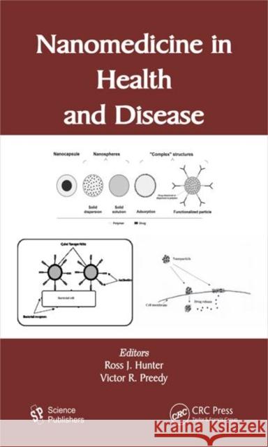 Nanomedicine in Health and Disease Ross J. Hunter Victor R. Preedy 9781578087259 Science Publishers - książka