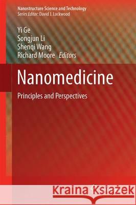 Nanomedicine: Principles and Perspectives Ge, Yi 9781461421399  - książka