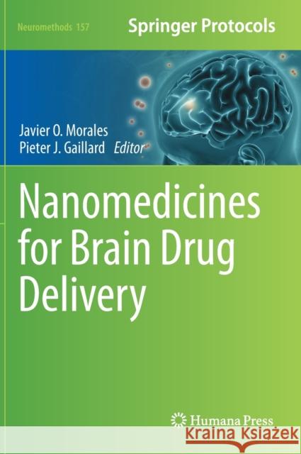 Nanomedicines for Brain Drug Delivery Javier Morales Pieter Gaillard 9781071608371 Humana - książka