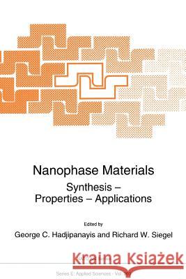 Nanophase Materials: Synthesis - Properties - Applications Hadjipanayis, G. C. 9789401044691 Springer - książka