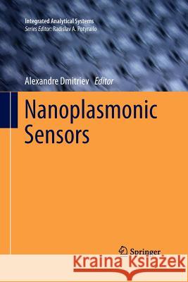 Nanoplasmonic Sensors Alexandre Dmitriev 9781493953073 Springer - książka