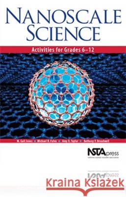 Nanoscale Science : Activities for Grades 6-12    9781933531052 National Science Teachers Association - książka