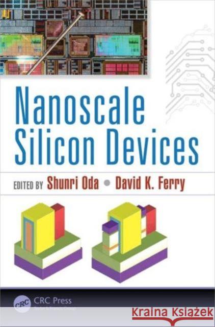 Nanoscale Silicon Devices  9781482228670 Apple Academic Press - książka