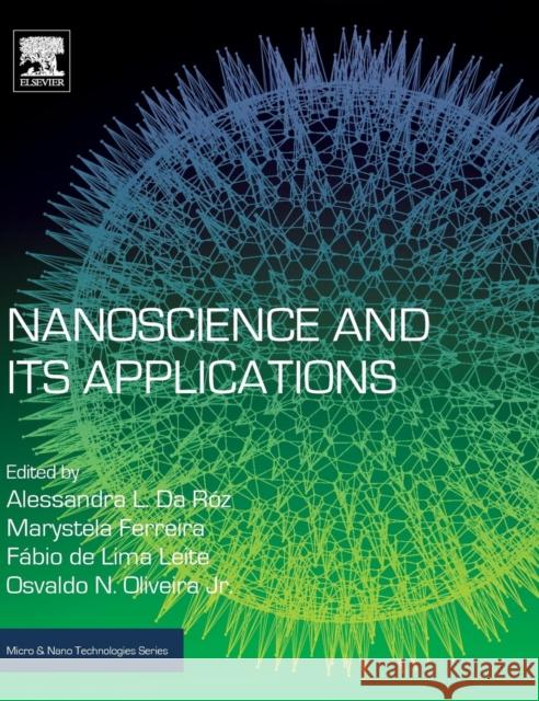 Nanoscience and Its Applications de Oliveira Jr, Osvaldo Novais 9780323497800 Elsevier Science Publishing Co Inc - książka