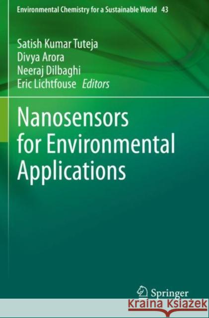 Nanosensors for Environmental Applications Satish Kuma Divya Arora Neeraj Dilbaghi 9783030381035 Springer - książka