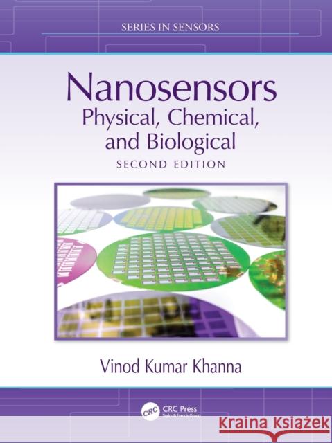 Nanosensors: Physical, Chemical, and Biological Khanna, Vinod Kumar 9780367514808 Taylor & Francis Ltd - książka