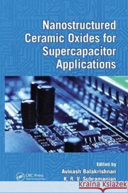 Nanostructured Ceramic Oxides for Supercapacitor Applications  9781138072671  - książka