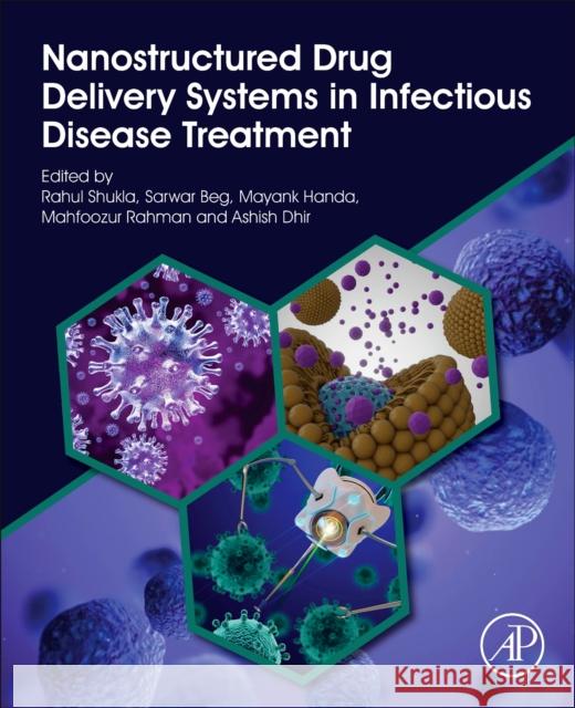 Nanostructured Drug Delivery Systems in Infectious Disease Treatment  9780443133374 Elsevier Science Publishing Co Inc - książka