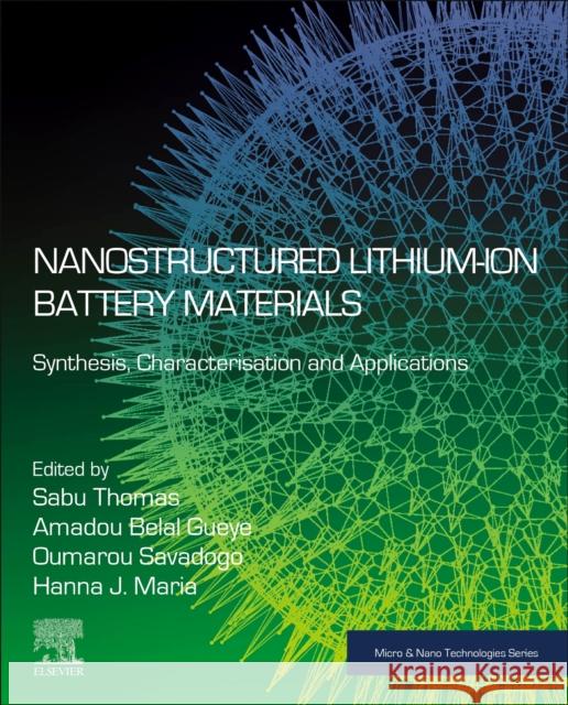 Nanostructured Lithium-ion Battery Materials: Synthesis, Characterization, and Applications  9780443133381 Elsevier - książka