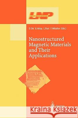 Nanostructured Magnetic Materials and Their Applications Donglu Shi 9783642079047 Not Avail - książka