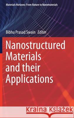 Nanostructured Materials and Their Applications Bibhu Prasad Swain 9789811583063 Springer - książka