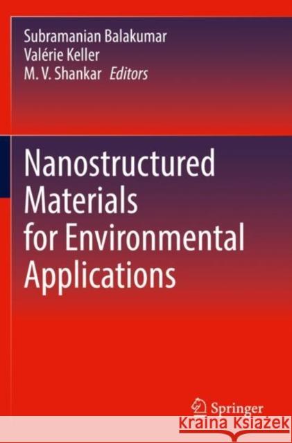 Nanostructured Materials for Environmental Applications  9783030720780 Springer International Publishing - książka