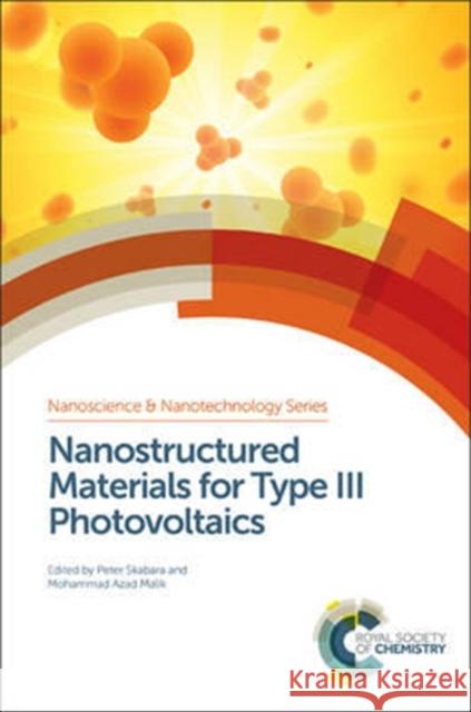 Nanostructured Materials for Type III Photovoltaics David Binks 9781782624585 Royal Society of Chemistry - książka