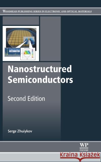 Nanostructured Semiconductors Serge Zhuiykov 9780081019191 Woodhead Publishing - książka