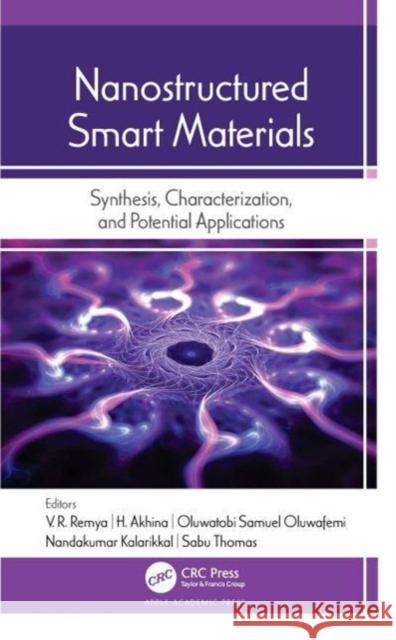 Nanostructured Smart Materials  9781774637814 Apple Academic Press Inc. - książka