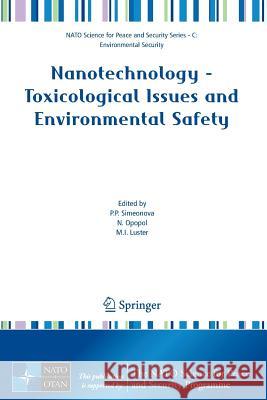 Nanotechnology - Toxicological Issues and Environmental Safety P. P. Simeonova N. Opopol M. I. Luster 9781402060755 Springer - książka