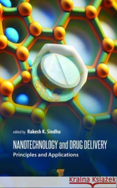 Nanotechnology and Drug Delivery  9789814968836 Jenny Stanford Publishing - książka