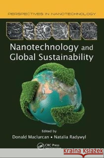 Nanotechnology and Global Sustainability Donald Maclurcan 9781138453340 CRC Press - książka