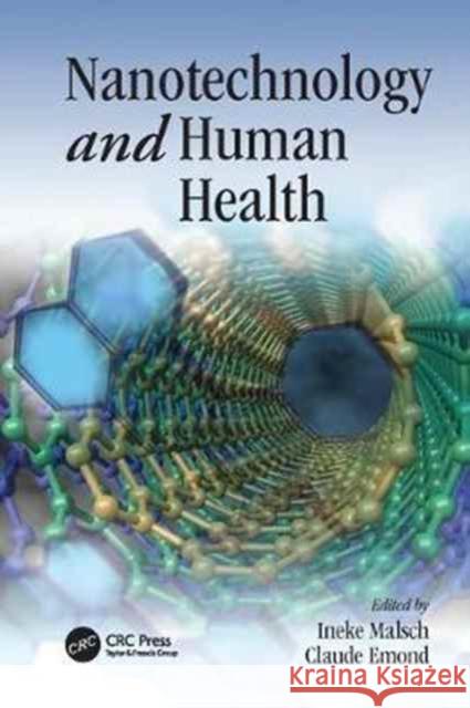 Nanotechnology and Human Health  9781138072695 Taylor and Francis - książka