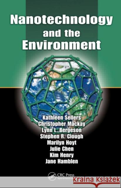 Nanotechnology and the Environment Kathleen Sellers 9781420060195 CRC - książka