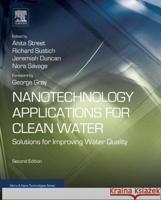 Nanotechnology Applications for Clean Water: Solutions for Improving Water Quality Street, Anita 9781455731169 William Andrew Publishing - książka