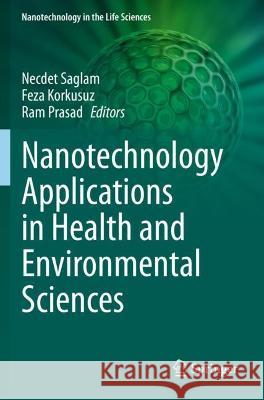 Nanotechnology Applications in Health and Environmental Sciences  9783030644123 Springer International Publishing - książka