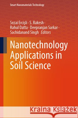 Nanotechnology Applications in Soil Science  9789819593378 Springer Verlag, Singapore - książka