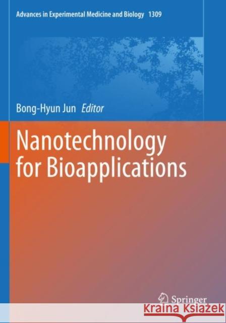 Nanotechnology for Bioapplications  9789813361607 Springer Singapore - książka