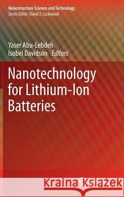 Nanotechnology for Lithium-Ion Batteries Yaser Abu-Lebdeh Isobel Davidson 9781461446040 Springer - książka