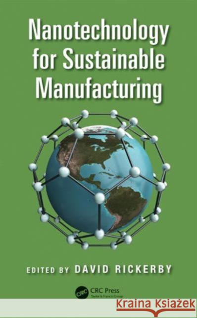 Nanotechnology for Sustainable Manufacturing David Rickerby 9781482214826 CRC Press - książka