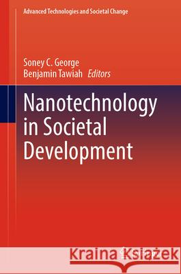 Nanotechnology in Societal Development  9789819761838 Springer Nature Singapore - książka