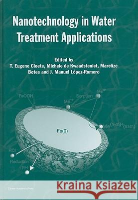 Nanotechnology in Water Treatment Applications  9781904455660 Caister Academic Press - książka