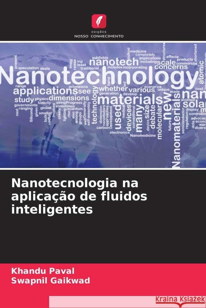 Nanotecnologia na aplicação de fluidos inteligentes Paval, Khandu, Gaikwad, Swapnil 9786205159590 Edições Nosso Conhecimento - książka