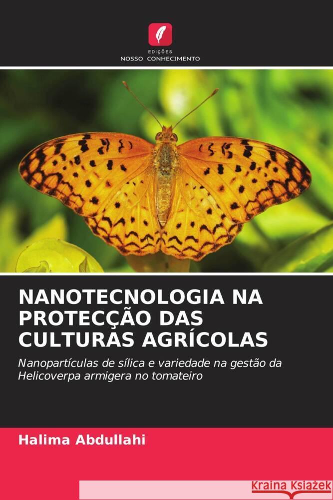 Nanotecnologia Na Protec??o Das Culturas Agr?colas Halima Abdullahi 9786207009077 Edicoes Nosso Conhecimento - książka