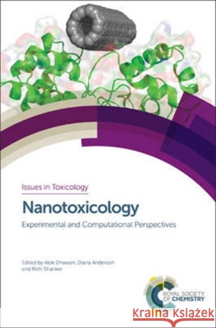 Nanotoxicology: Experimental and Computational Perspectives  9781782621584 Royal Society of Chemistry - książka