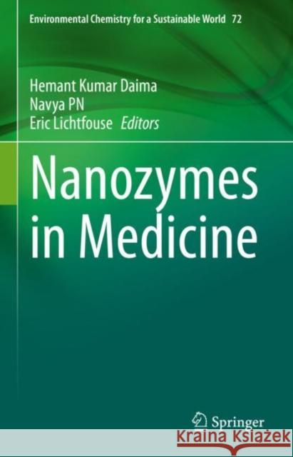 Nanozymes in Medicine Hemant Kumar Daima Navya Pn Eric Lichtfouse 9783031205804 Springer - książka