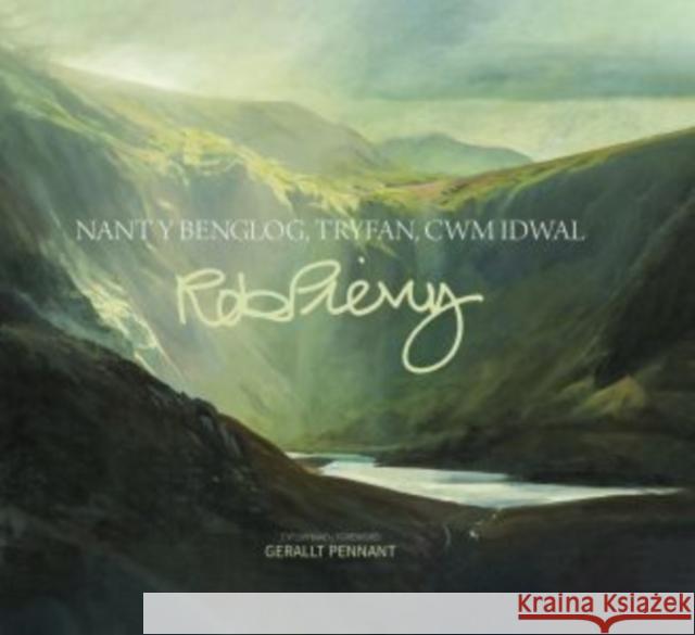 Nant y Benglog, Tryfan, Cwm Idwal Rob Piercy 9781845277291 Gwasg Carreg Gwalch - książka