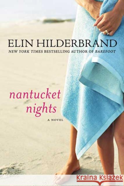 Nantucket Nights Elin Hilderbrand 9780312565312 St. Martin's Griffin - książka