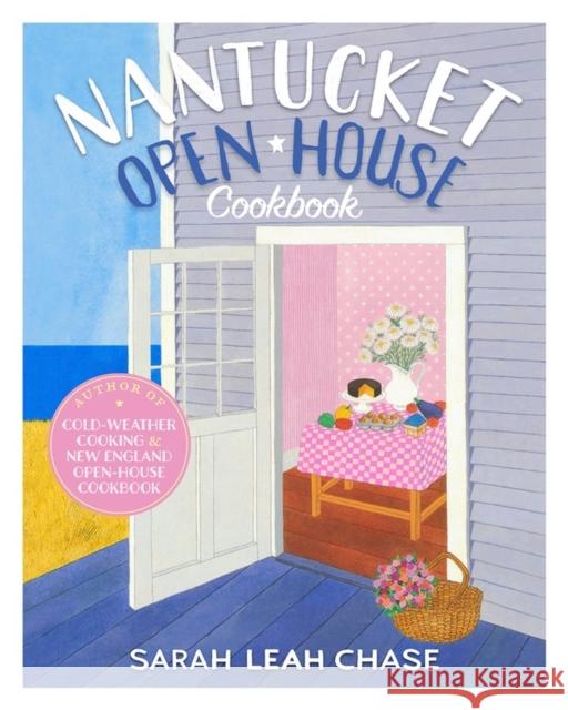 Nantucket Open-House Cookbook Chase, Sarah Leah 9780894804656 Workman Publishing - książka