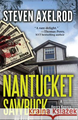 Nantucket Sawbuck Steven Axelrod 9781464200892 Poisoned Pen Press - książka