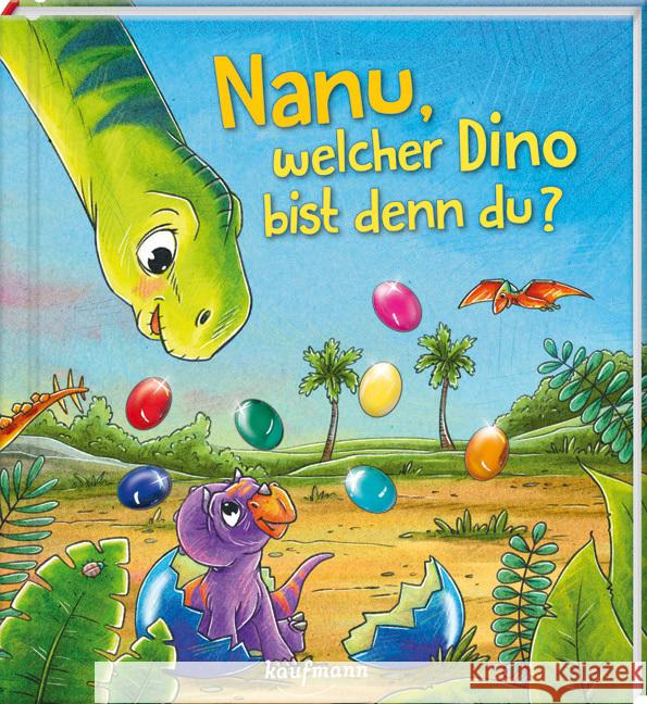 Nanu, welcher Dino bist denn du? Kamlah, Klara 9783780665249 Kaufmann - książka