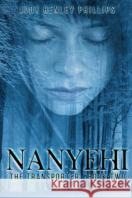 Nanyehi Judy Henley Phillips 9781987622904 Createspace Independent Publishing Platform - książka