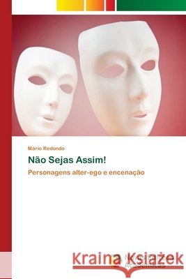 Não Sejas Assim! Redondo, Mário 9786202170611 Novas Edicioes Academicas - książka