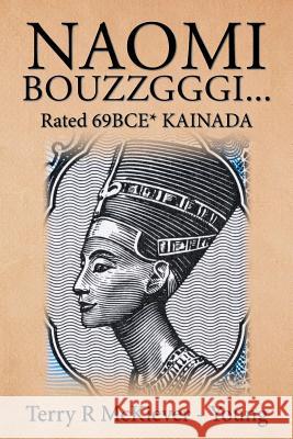 Naomi Bouzzgggi . . .: Rated 69Bce* Kainada Terry R McKiever - Young 9781984562388 Xlibris Us - książka